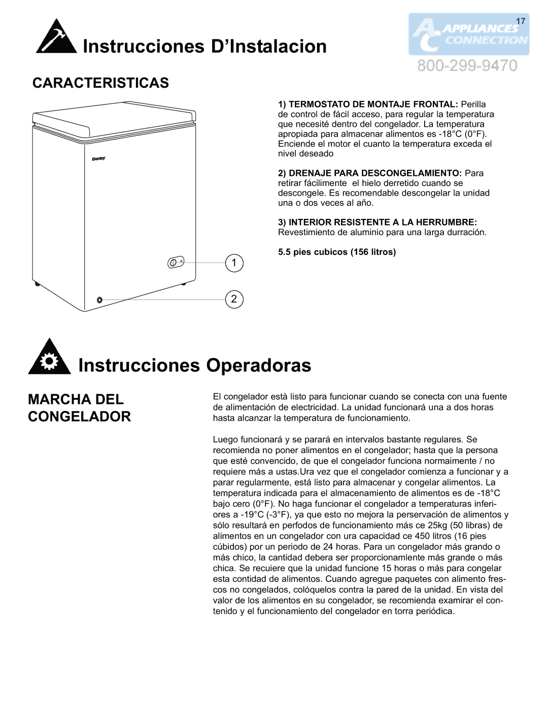 Danby DCF550W1 manual Instrucciones Operadoras, Caracteristicas, Marcha DEL Congelador 