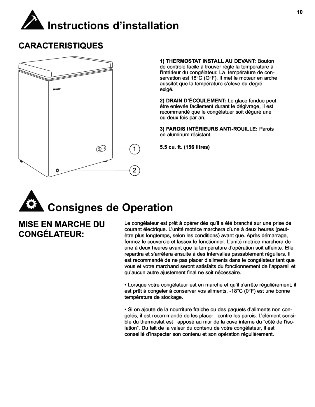 Danby DCF550W1 manual Consignes de Operation, Caracteristiques, Mise En Marche Du Congélateur, 5.5 cu. ft. 156 litres 