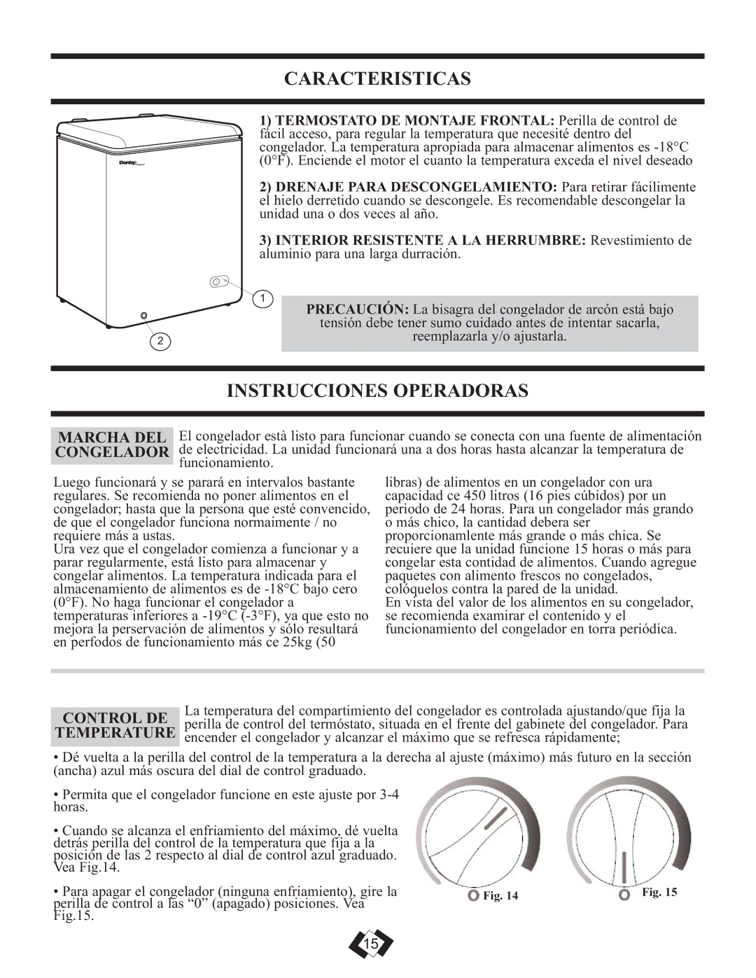 Danby DCFM246WDD manual Caracteristicas, Instrucciones Operadoras, Marcha DEL, Congelador 