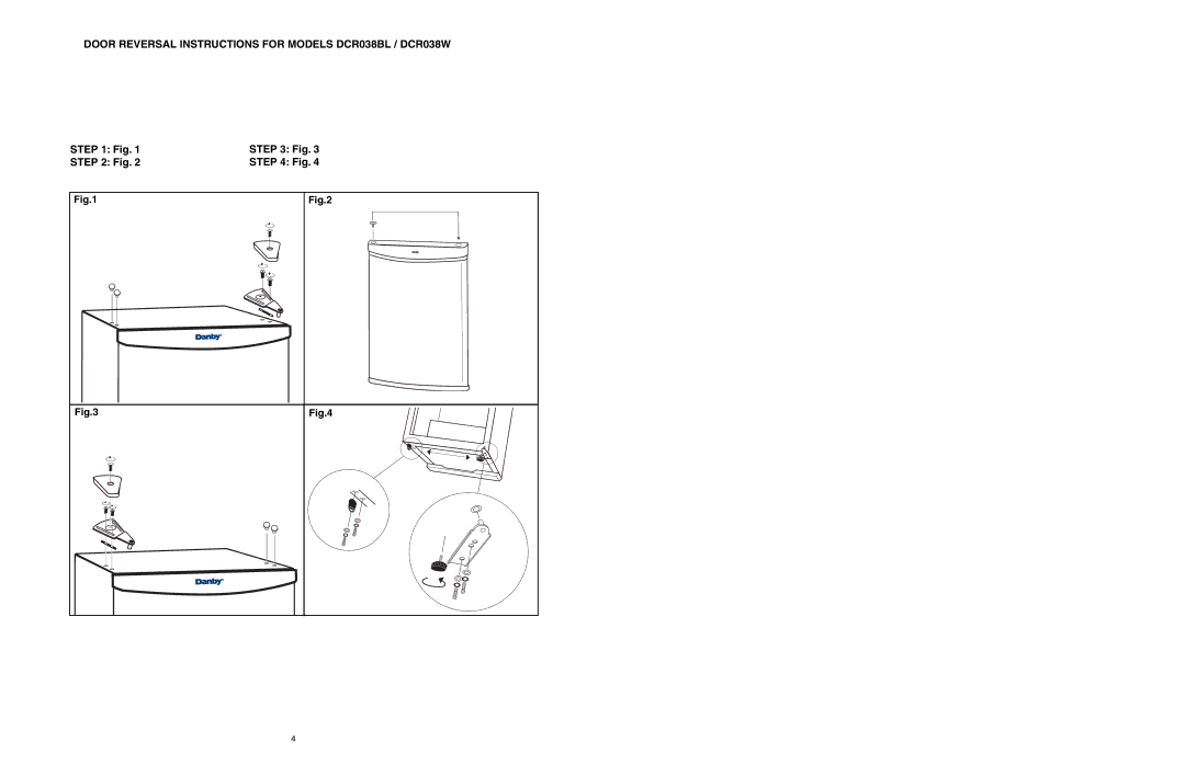 Danby owner manual Door Reversal Instructions for Models DCR038BL / DCR038W 