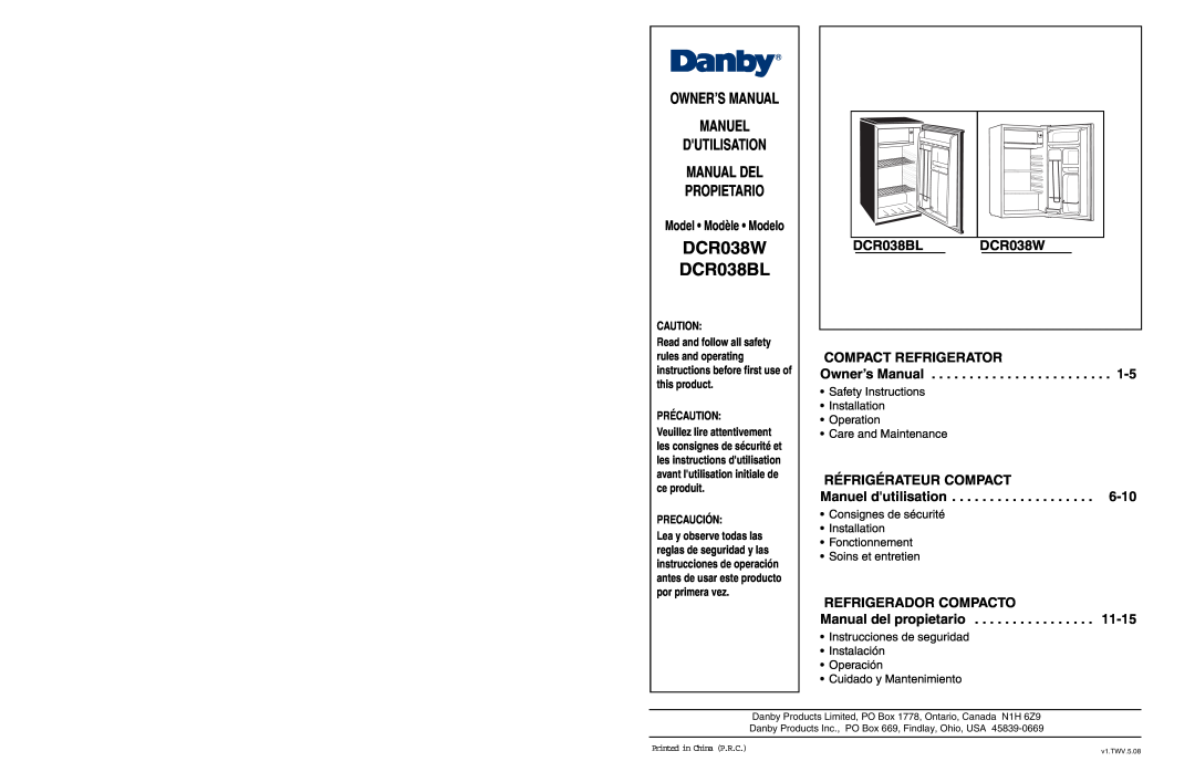 Danby owner manual DCR038W DCR038BL, RÉFRIGÉRATEUR COMPACT Manuel dutilisation, Cuidado y Mantenimiento 