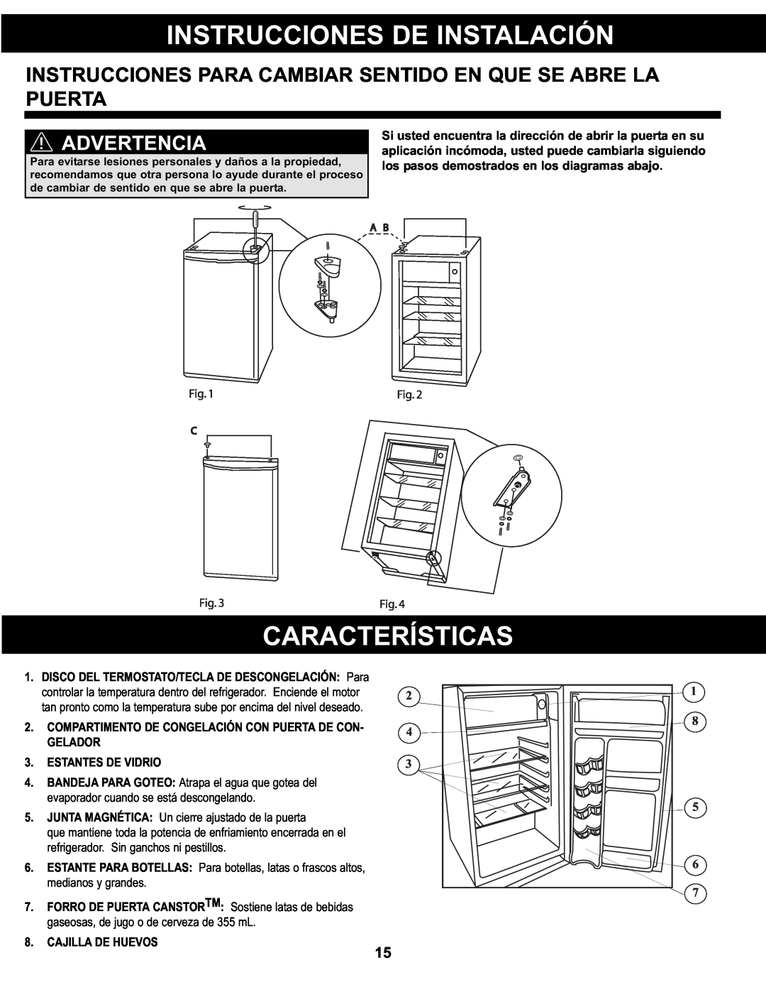 Danby DCR044A2BDD manual Características, Instrucciones Para Cambiar Sentido En Que Se Abre La Puerta, Advertencia 