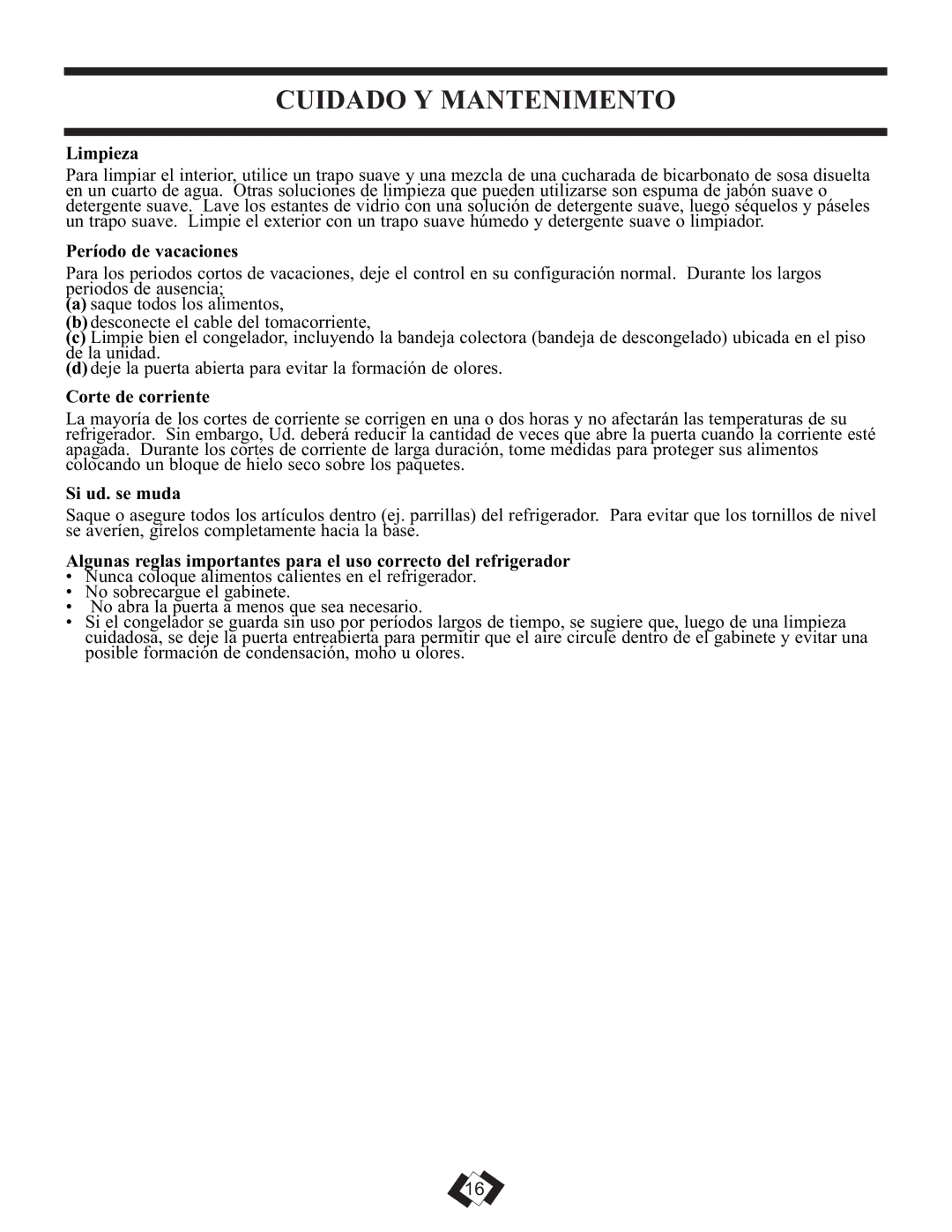 Danby DCR059BLE, DCR059WE Cuidado Y Mantenimento, Limpieza, Período de vacaciones, Corte de corriente, Si ud. se muda 