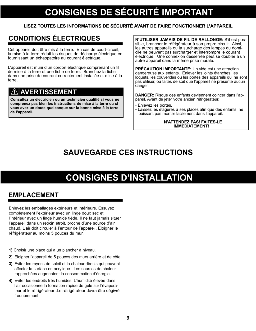 Danby DCR122BLDD manual Consignes DE Sécurité Important, Consignes D’INSTALLATION, Conditions Électriques, Emplacement 