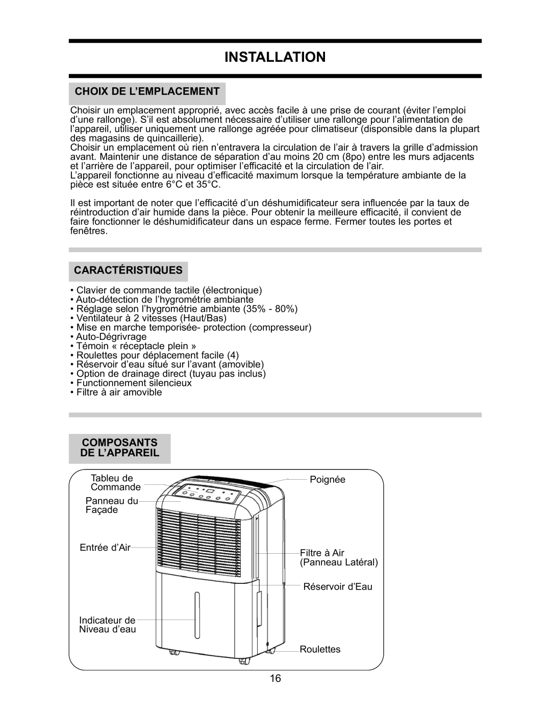 Danby DDR2509EE manual Choix DE L’EMPLACEMENT, Caractéristiques, Composants DE L’APPAREIL 