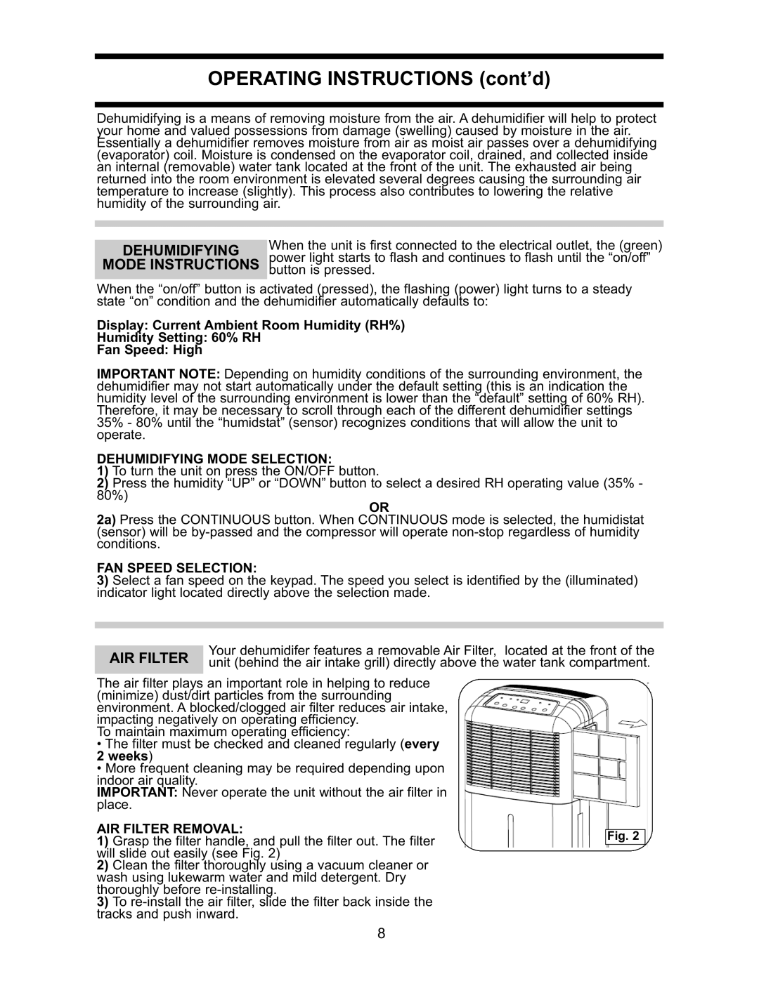 Danby DDR2509EE manual Dehumidifying Mode Selection, FAN Speed Selection, AIR Filter Removal 