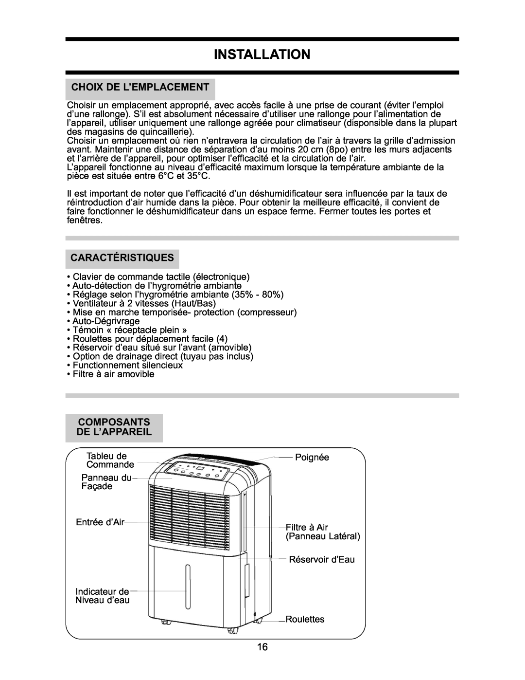 Danby DDR2509EE manual Installation, Choix De L’Emplacement, Caractéristiques, Composants De L’Appareil 