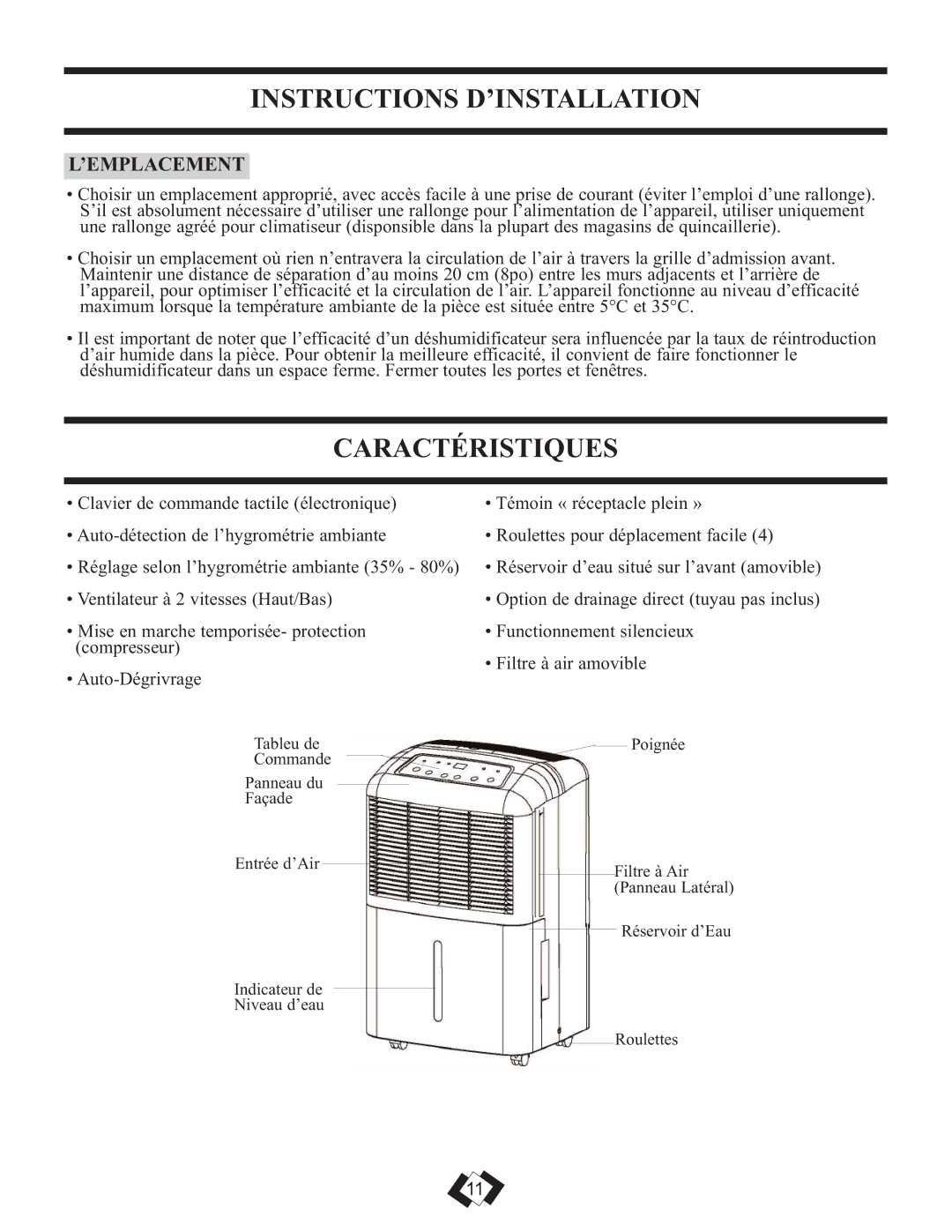 Danby DDR3010E, DDR4010E, DDR2510E installation instructions Instructions D’INSTALLATION, Caractéristiques, ’Emplacement 