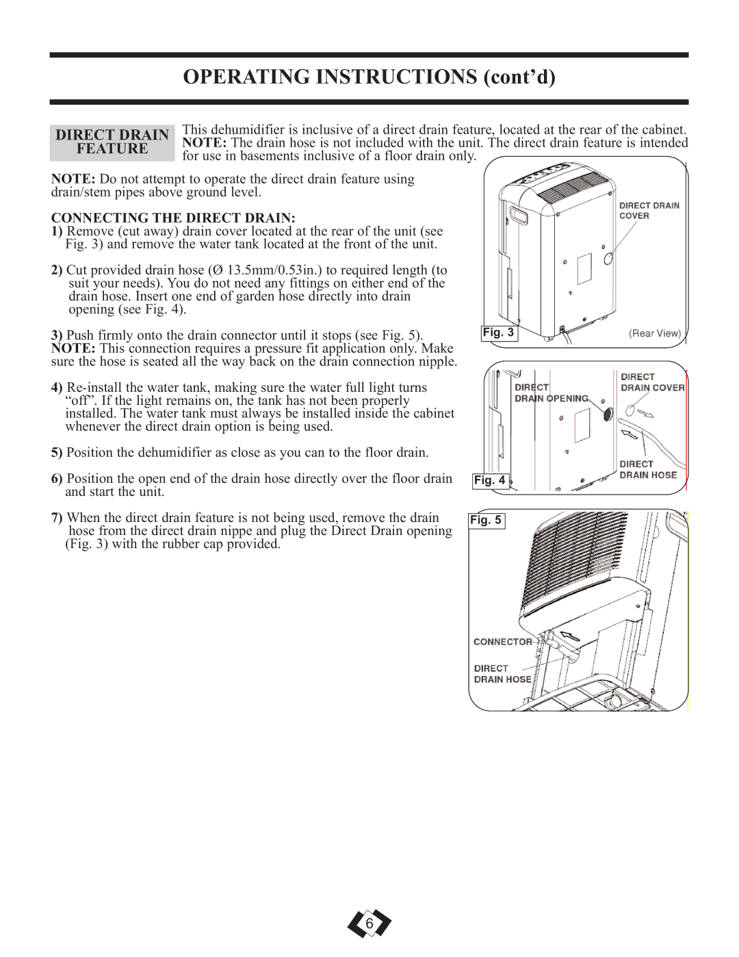 Danby DDR2510E, DDR4010E, DDR3010E installation instructions Feature, Connecting the Direct Drain 