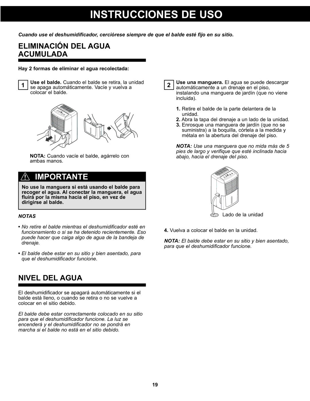 Danby DDR3011, DDR4511 manual Eliminación DEL Agua Acumulada, Nivel DEL Agua, Hay 2 formas de eliminar el agua recolectada 