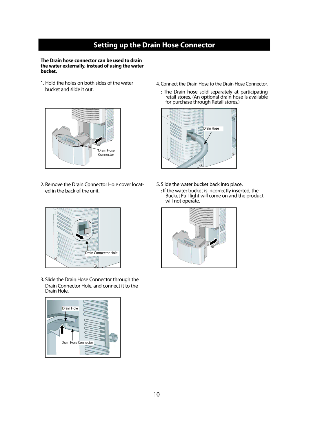 Danby DDR6588EE, DDR4588EE, DDR3008EE owner manual Setting up the Drain Hose Connector 