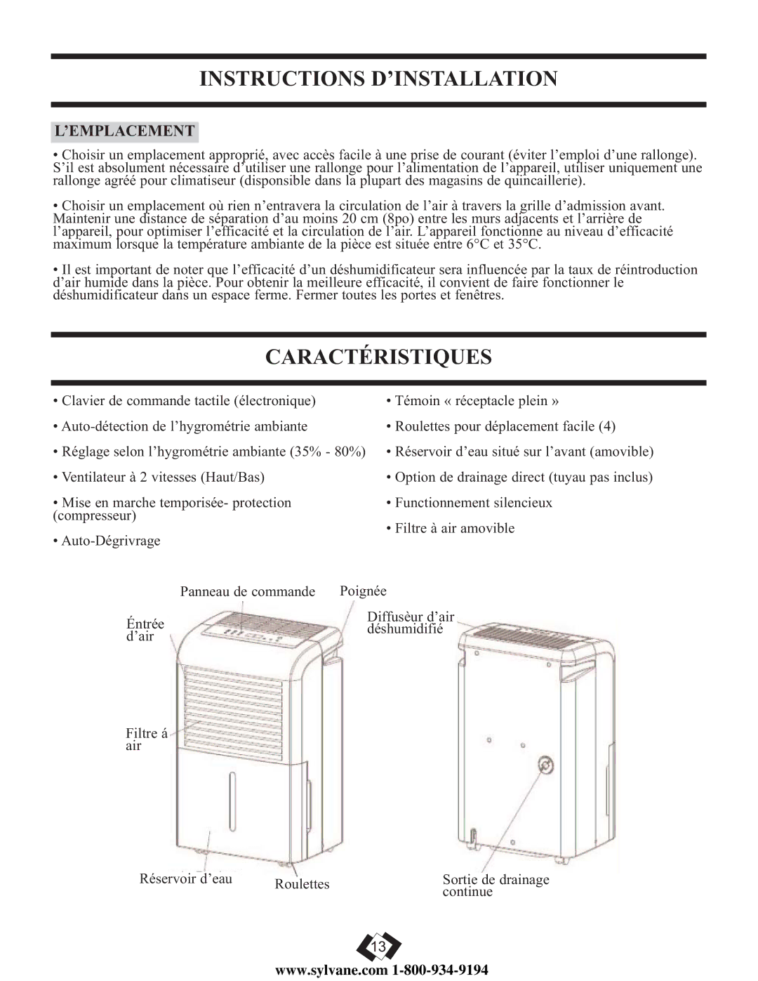 Danby DDR6009REE, DDR5009REE, DDR7009REE operating instructions Instructions D’INSTALLATION, Caractéristiques, ’Emplacement 