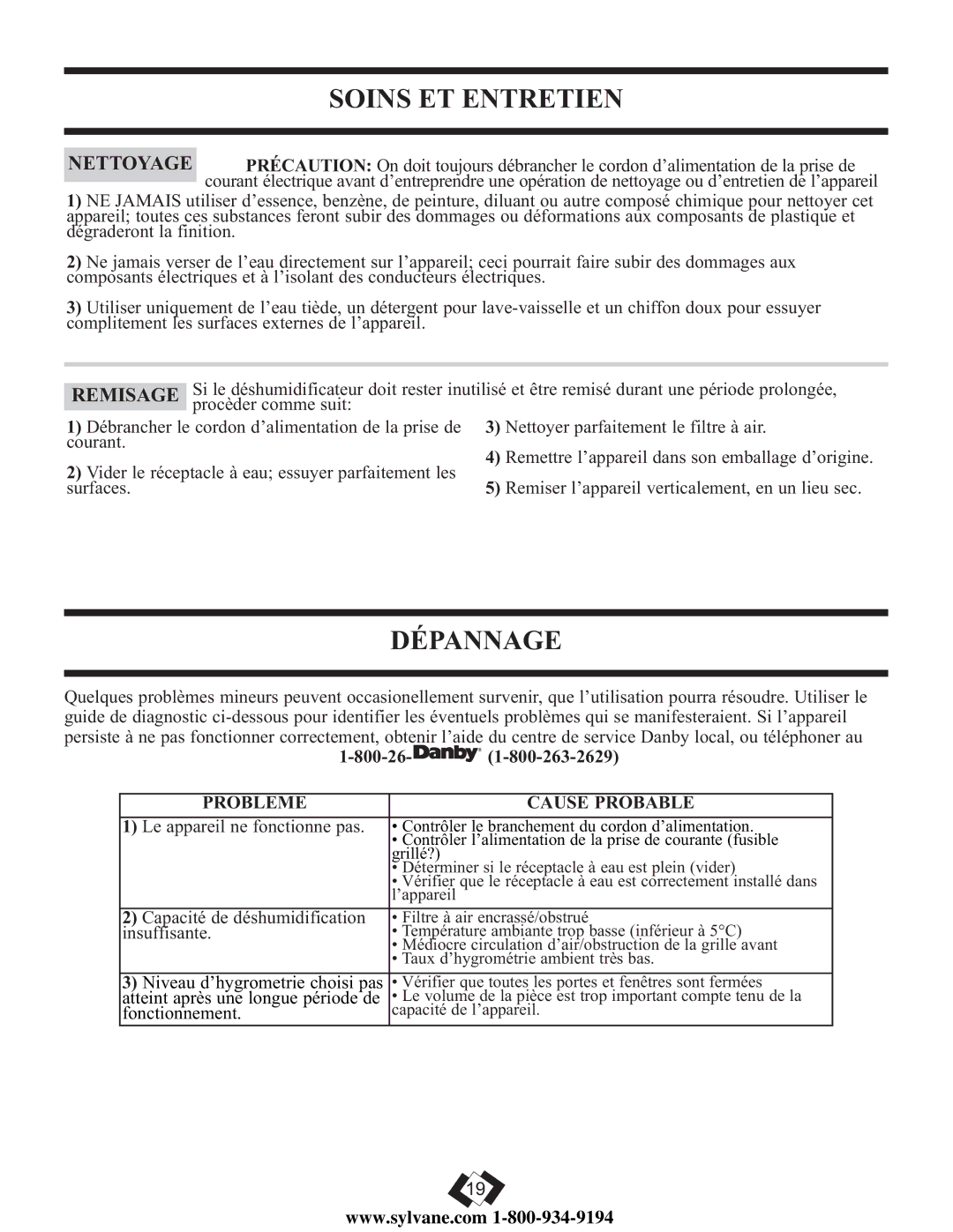 Danby DDR6009REE, DDR5009REE, DDR7009REE operating instructions Soins ET Entretien, Dépannage, Probleme Cause Probable 