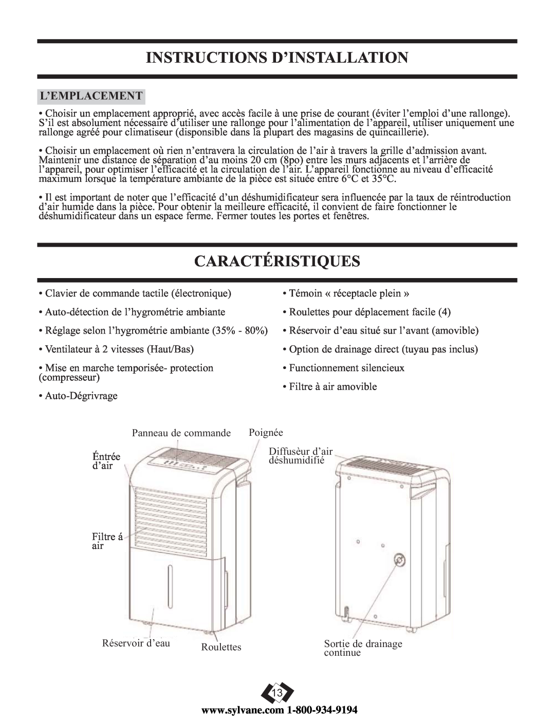 Danby DDR6009REE, DDR5009REE, DDR7009REE operating instructions Instructions D’Installation, Caractéristiques, L’Emplacement 