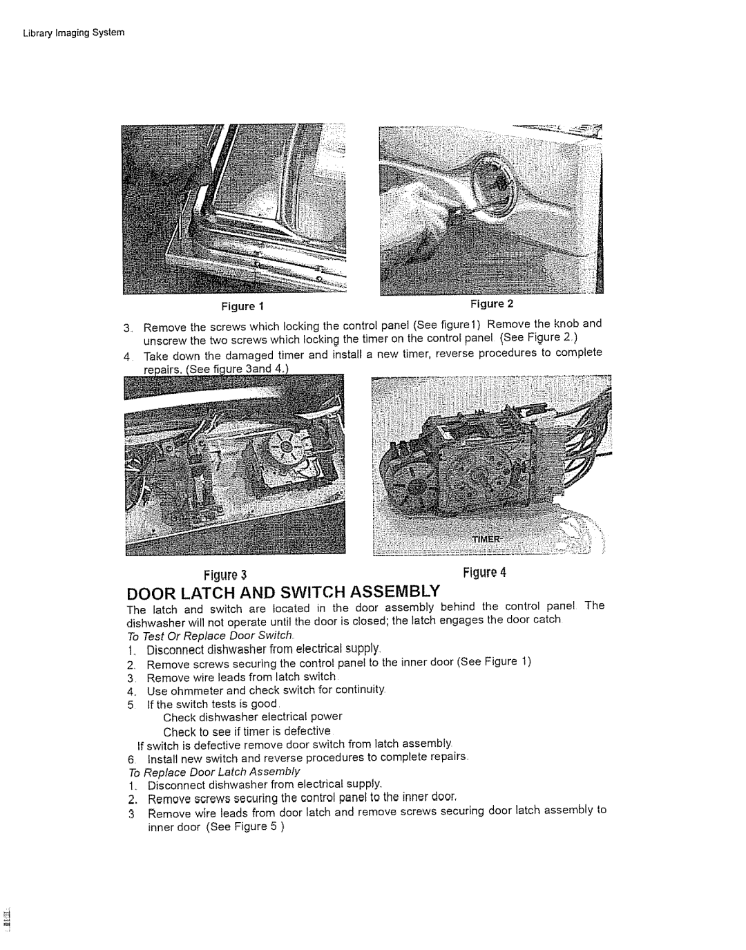 Danby DDW1805 Disconnect dishwasher from electrical supply, Remove screws securing the control panel to the inner door 