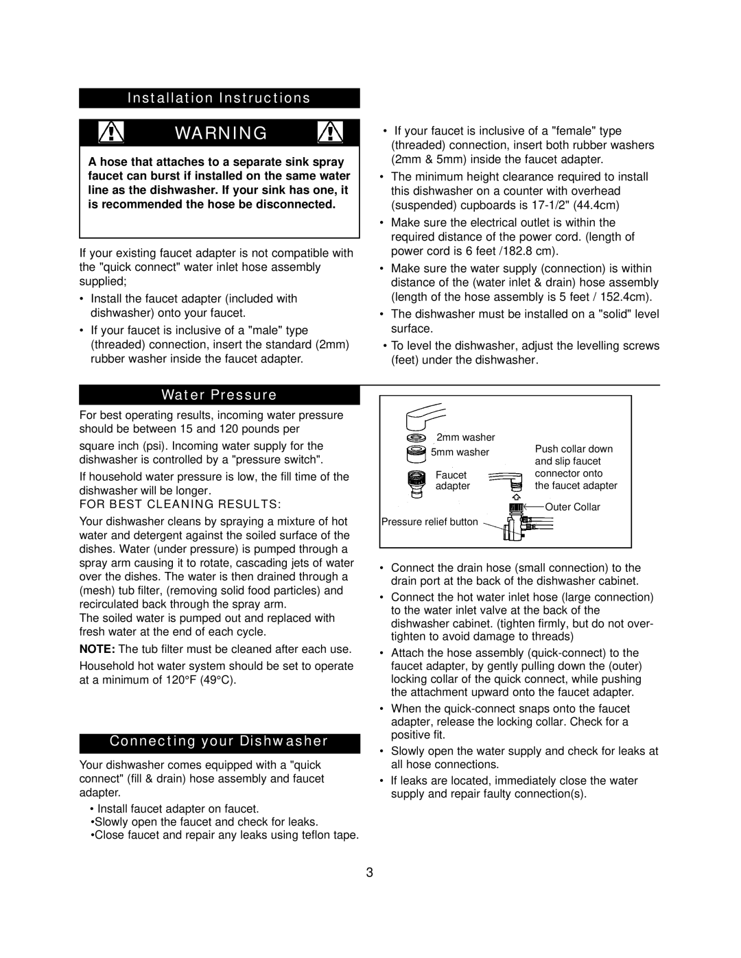 Danby DDW396W owner manual Installation Instructions, Water Pressure, Connecting your Dishwasher, For Best Cleaning Results 