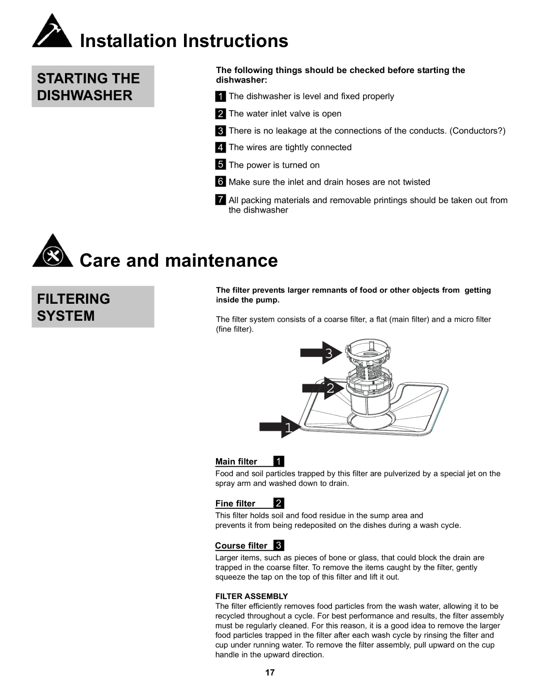 Danby DDW611WLED manual Care and maintenance, STARTING THE Dishwasher, Filtering System 