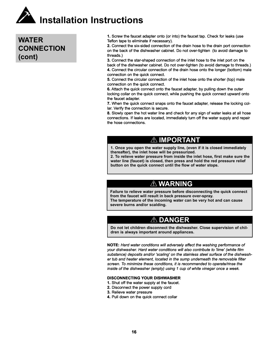 Danby DDW611WLED manual WATER CONNECTION cont, Danger, Installation Instructions, Disconnecting Your Dishwasher 