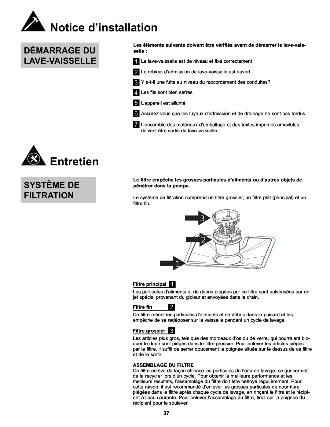 Danby DDW611WLED Entretien, Démarrage Du Lave-Vaisselle, Système De Filtration, Notice d’installation, Filtre principal 