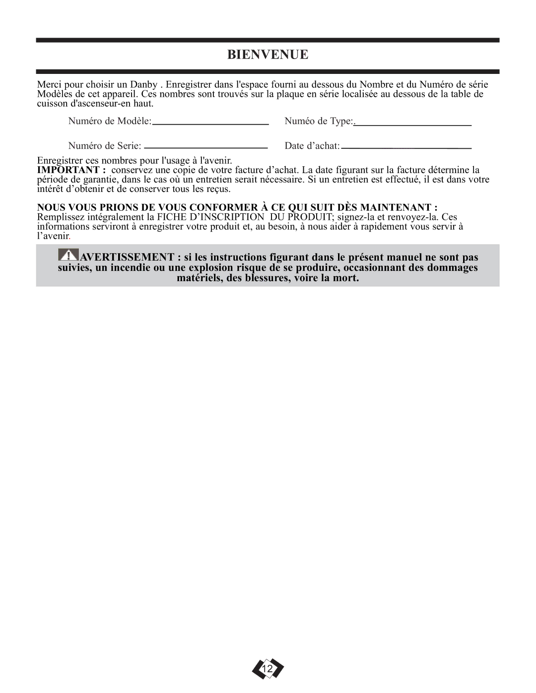 Danby DER2009W installation instructions Bienvenue, Numéro de Modèle Numéo de Type Numéro de Serie Date d’achat 