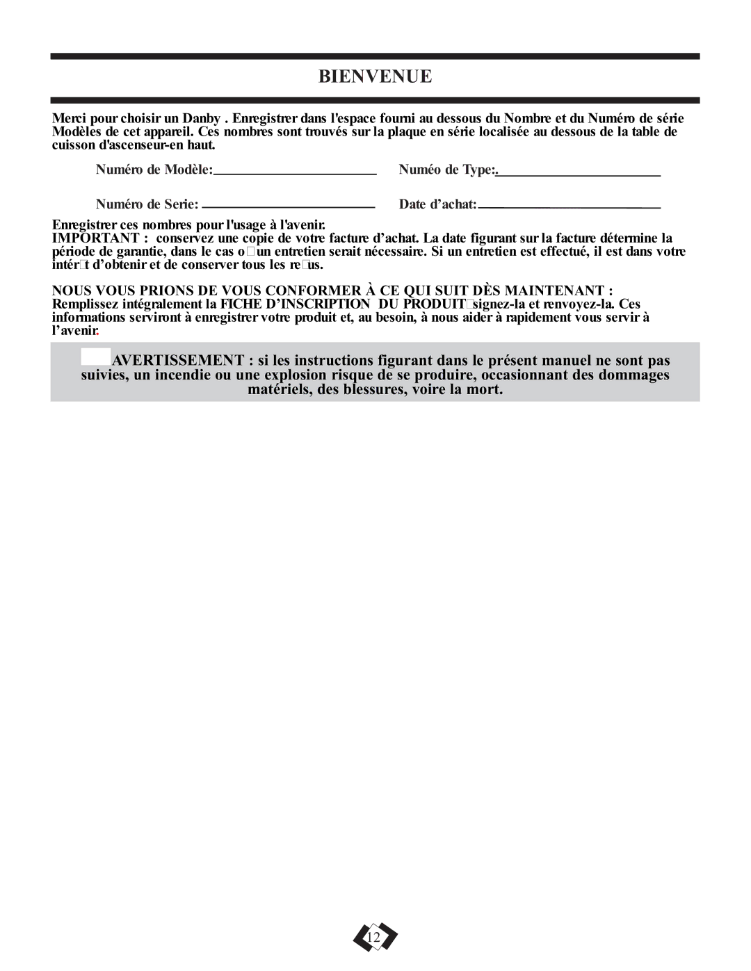 Danby DER2009W installation instructions Bienvenue, Numéro de Modèle Numéo de Type Numéro de Serie Date d’achat 