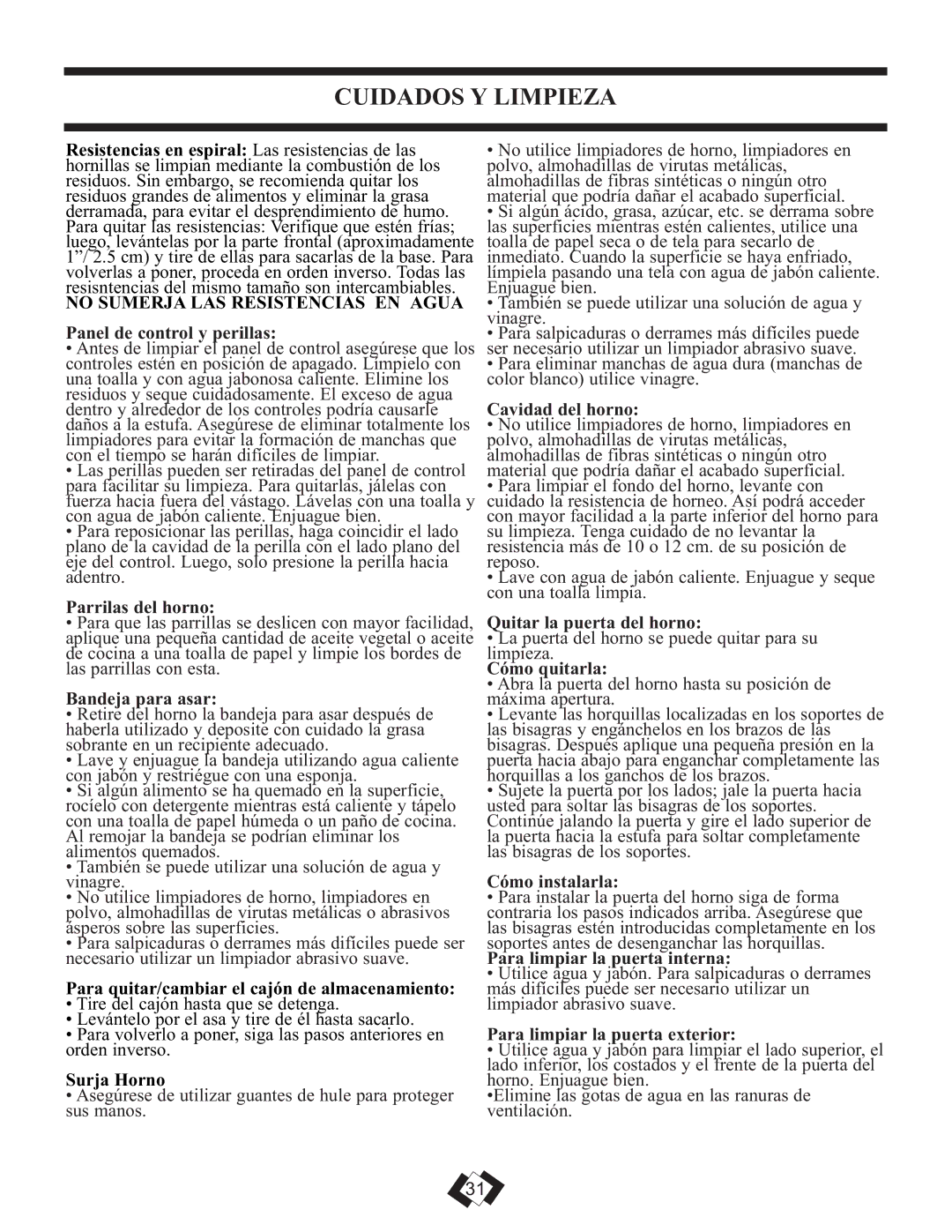 Danby DER3009W installation instructions Cuidados Y Limpieza, No Sumerja LAS Resistencias EN Agua 