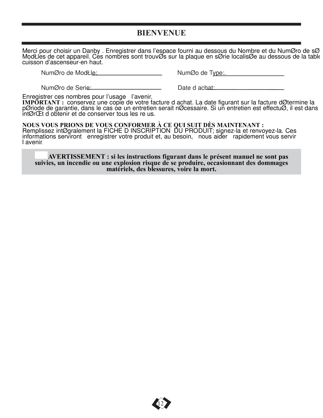 Danby DER3099BL, DER3099W installation instructions Bienvenue, Numéro de Modèle Numéo de Type Numéro de Serie Date d’achat 