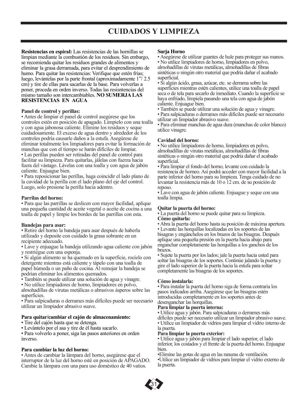 Danby DER3099BL, DER3099W installation instructions Cuidados Y Limpieza, Resistencias EN Agua 