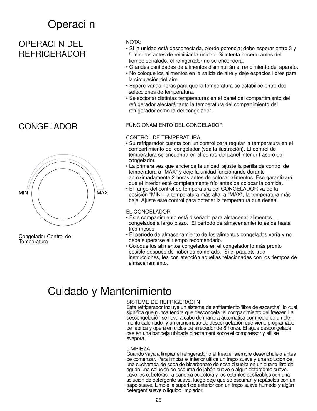 Danby DFF100A2WDB manual Cuidado y Mantenimiento, Operación DEL Refrigerador Congelador 