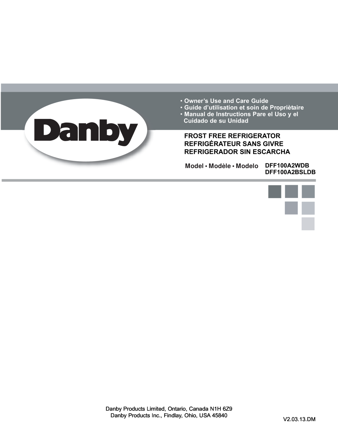 Danby manual Model Modèle Modelo DFF100A2WDB, DFF100A2BSLDB, Owner’s Use and Care Guide 