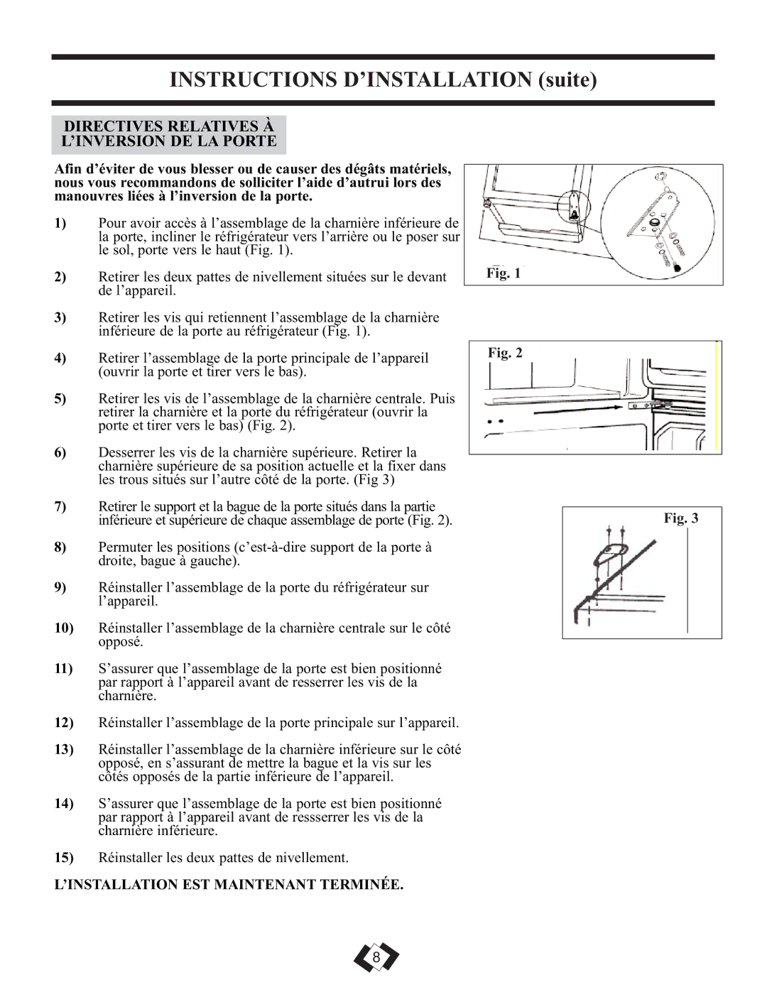 Danby DFF261WDB installation instructions Instructions D’INSTALLATION suite, Directives Relatives À ’INVERSION DE LA Porte 