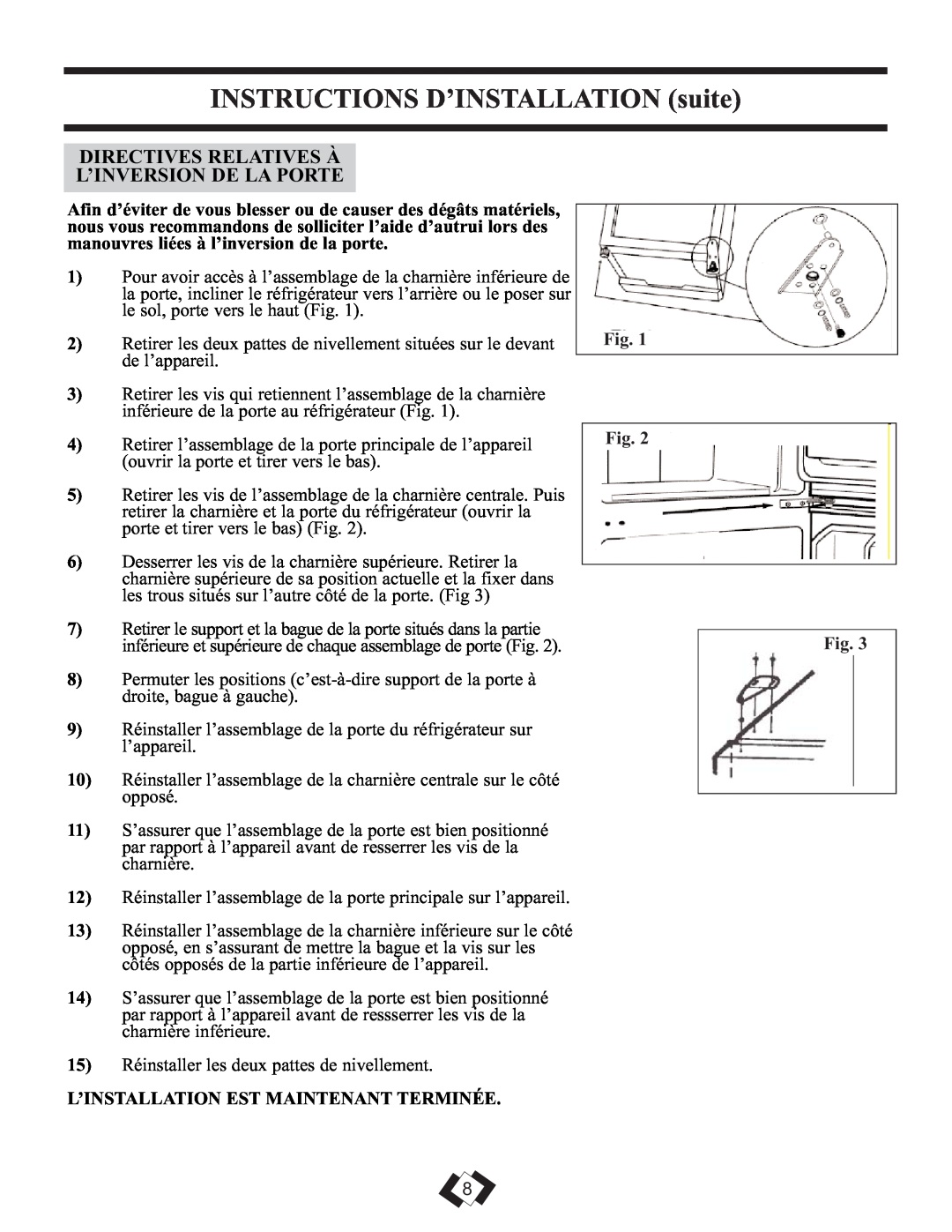 Danby DFF261WDB installation instructions INSTRUCTIONS D’INSTALLATION suite, Directives Relatives À L’Inversion De La Porte 