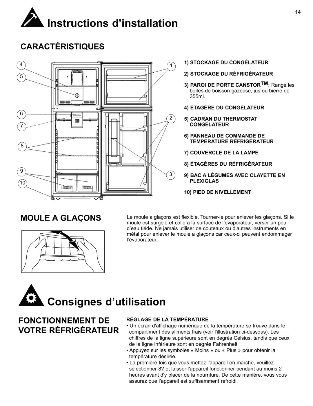 Danby DFF280WDB manual Consignes d’utilisation, Caractéristiques, Moule a Glaçons, Fonctionnement DE Votre Réfrigérateur 