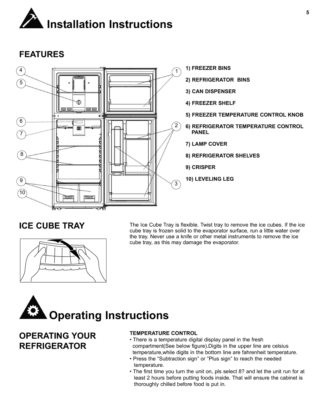 Danby DFF280WDB manual Operating Instructions, Features, ICE Cube Tray, Operating Your Refrigerator, Temperature Control 