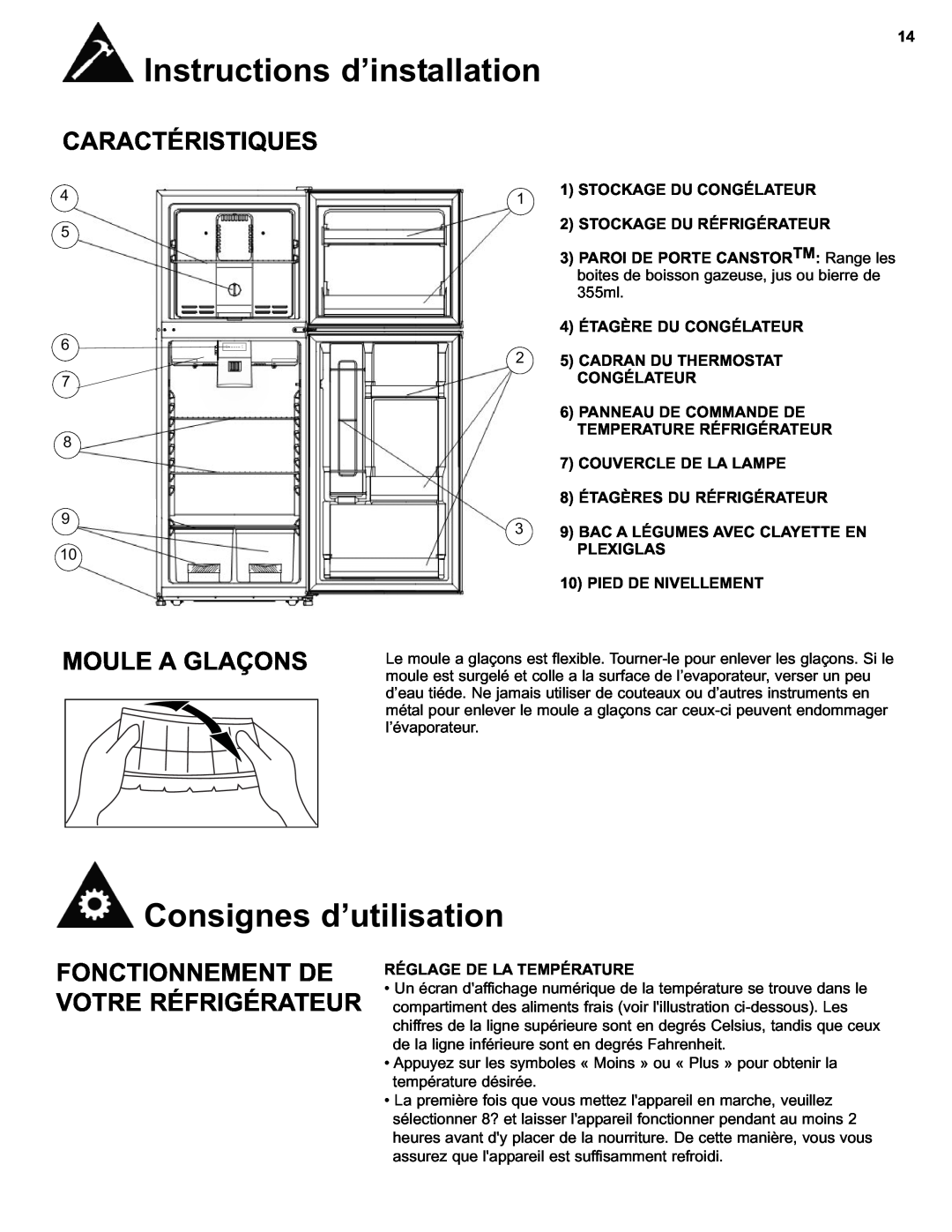Danby DFF280WDB manual Consignes d’utilisation, Caractéristiques, Moule A Glaçons, Fonctionnement De Votre Réfrigérateur 