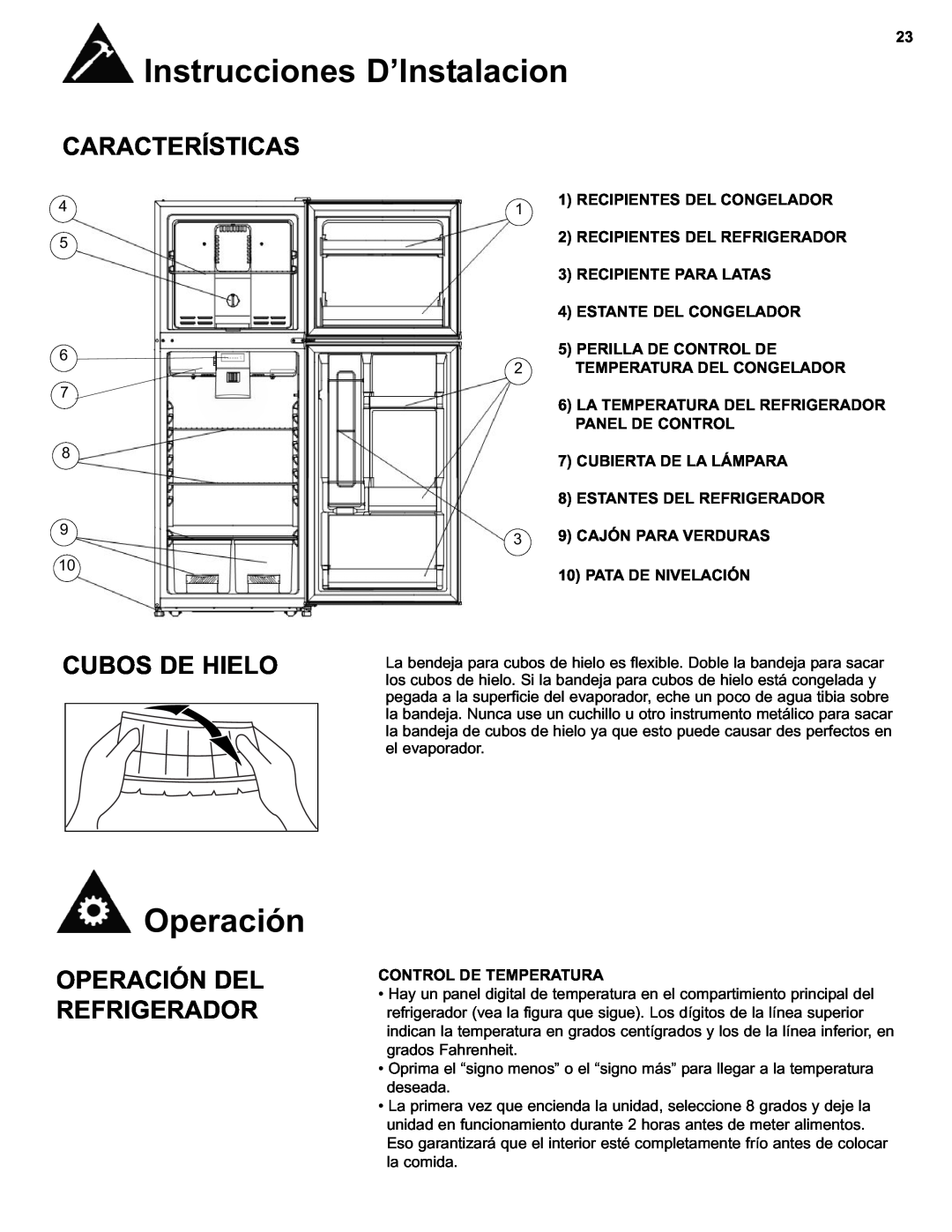 Danby DFF280WDB manual Características, Cubos De Hielo, Operación Del Refrigerador, Perilla De Control De 