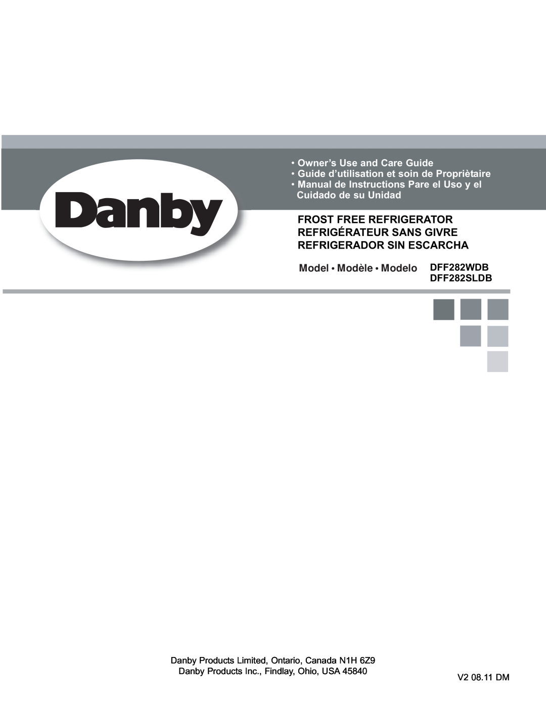 Danby DFF282SLDB manual Model Modèle Modelo DFF282WDB, Owner’s Use and Care Guide 
