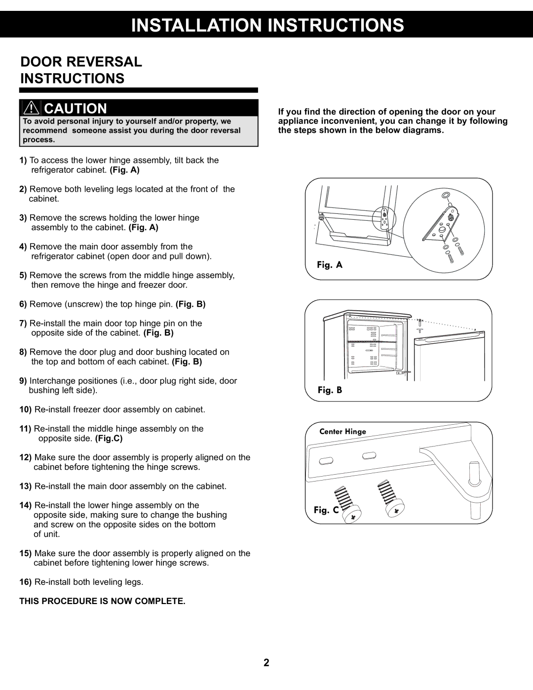 Danby DFF311WDD manual Door Reversal Instructions, This Procedure is NOW Complete 