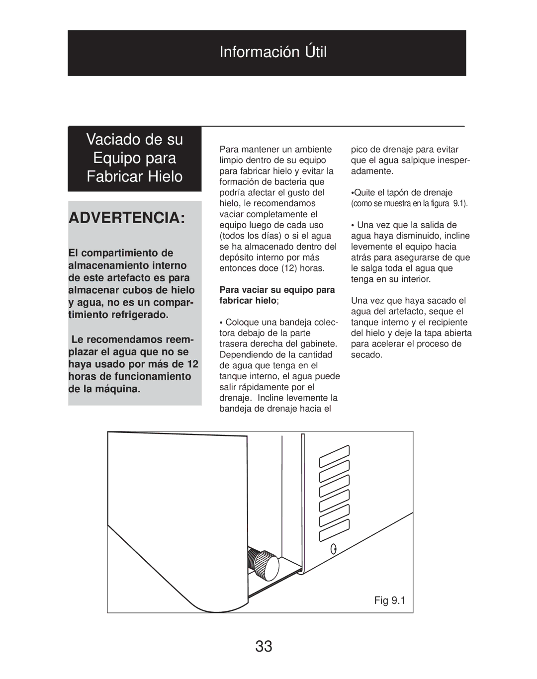 Danby dim1524w manual Información Útil Vaciado de su Equipo para Fabricar Hielo, Para vaciar su equipo para fabricar hielo 