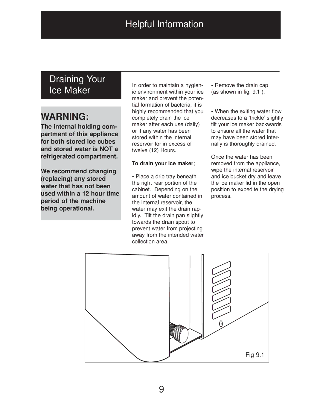 Danby dim1524w manual Helpful Information Draining Your Ice Maker, To drain your ice maker 