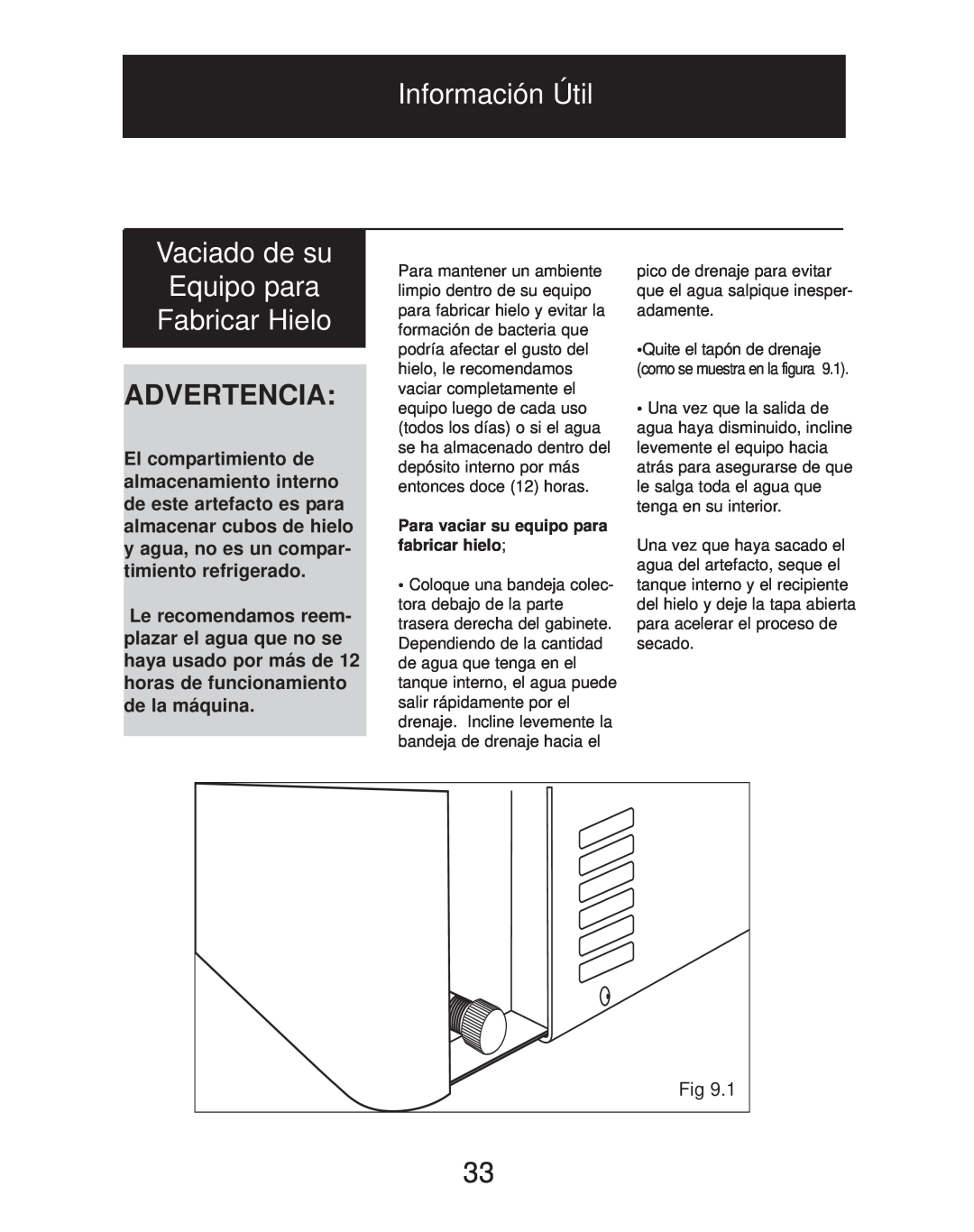 Danby dim1524w manual Información Útil, Vaciado de su Equipo para Fabricar Hielo, Advertencia 