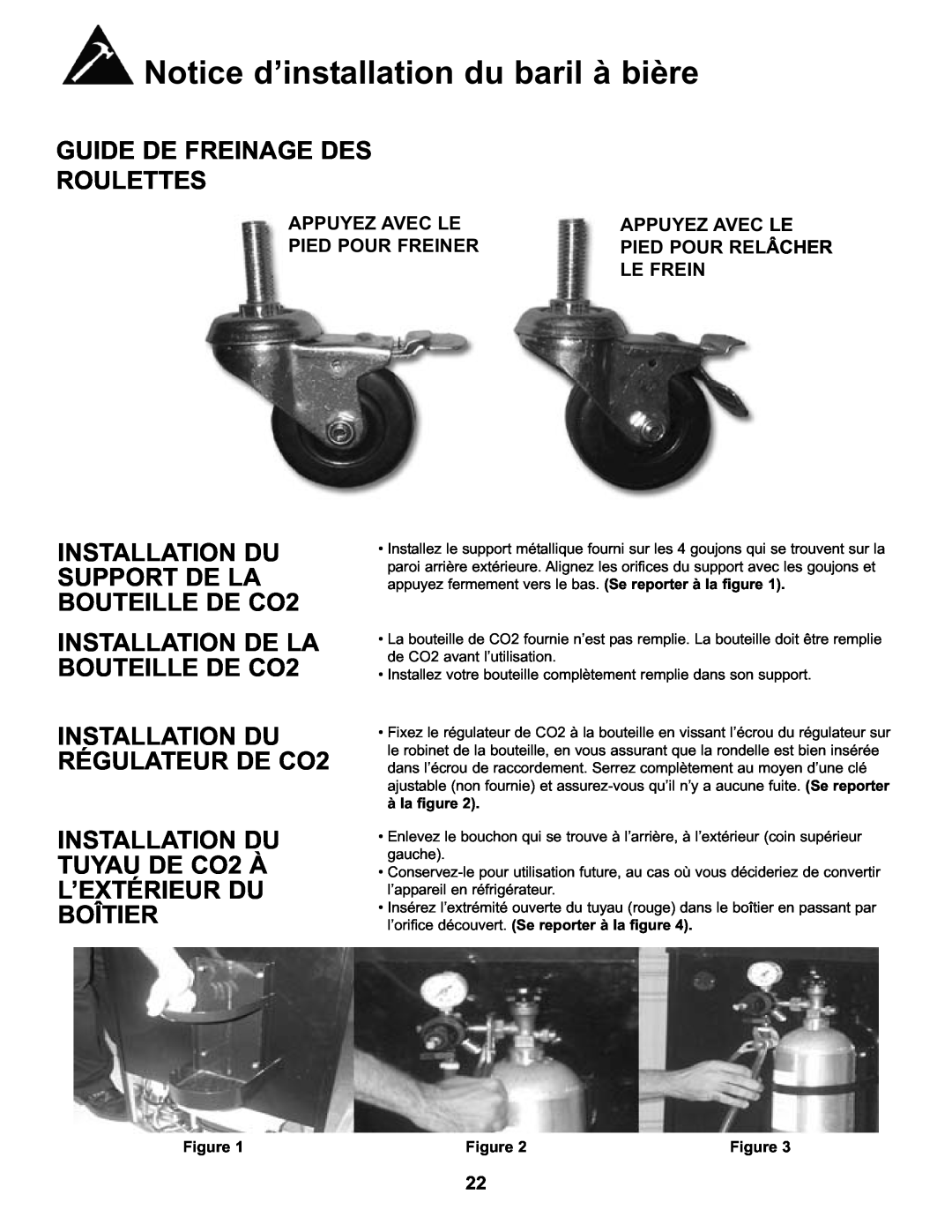 Danby DKC146SLDB manual Guide De Freinage Des Roulettes, INSTALLATION DU SUPPORT DE LA BOUTEILLE DE CO2, Appuyez Avec Le 