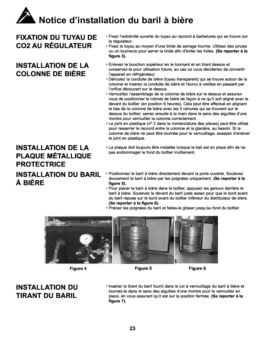 Danby DKC146SLDB FIXATION DU TUYAU DE CO2 AU RÉGULATEUR, Installation De La Colonne De Bière, Se reporter à la figure 