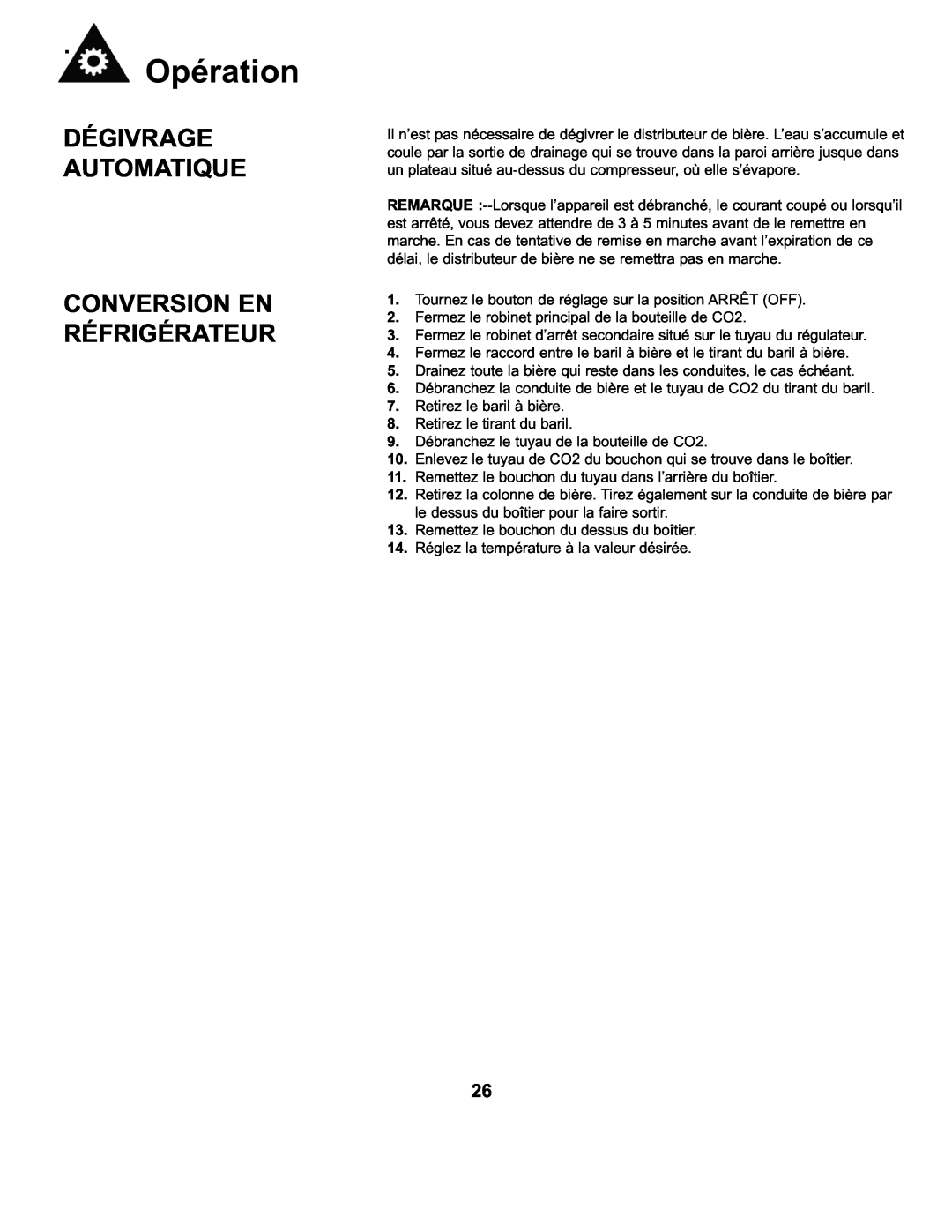 Danby DKC146SLDB manual Opération, Dégivrage Automatique Conversion En Réfrigérateur 