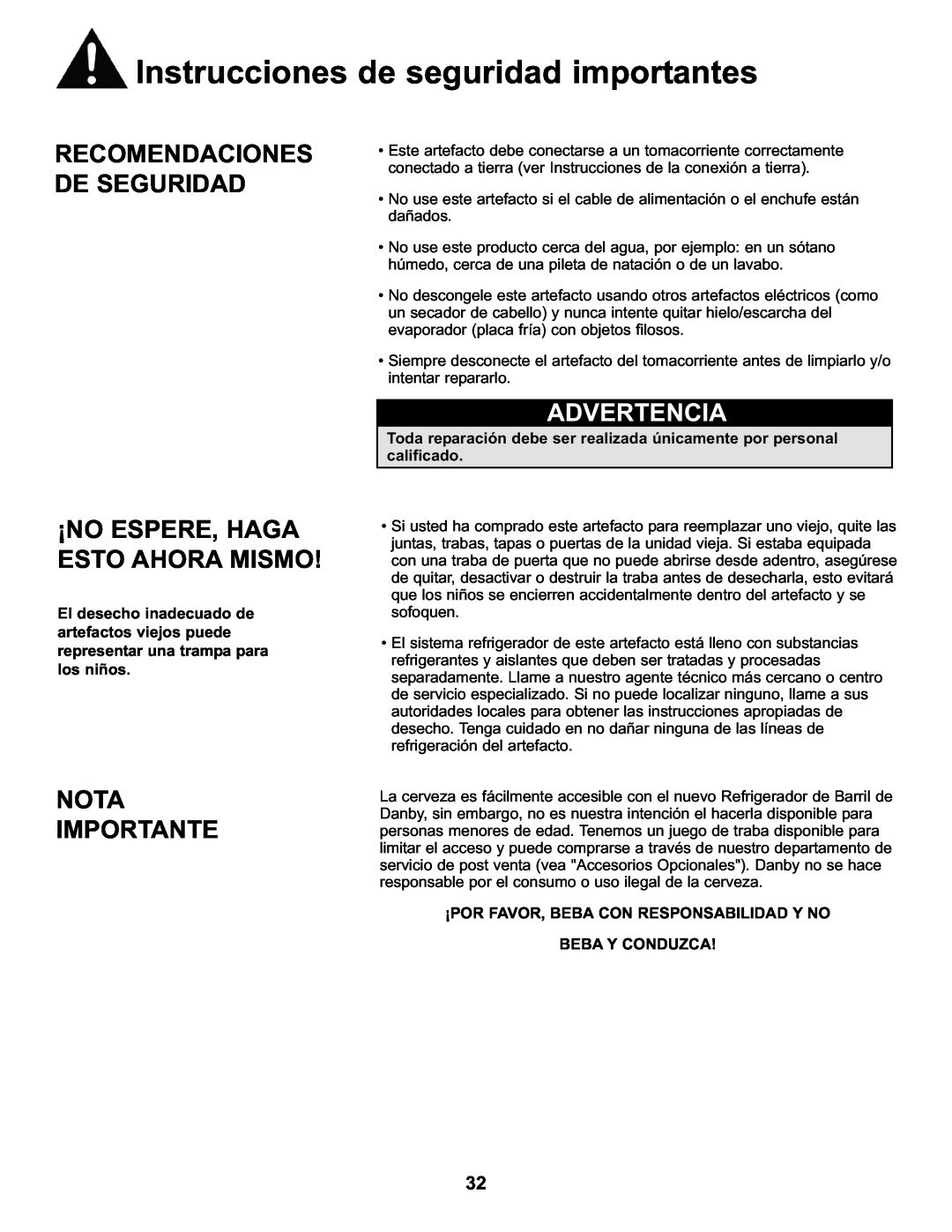 Danby DKC146SLDB manual Recomendaciones De Seguridad, ¡No Espere, Haga Esto Ahora Mismo, Nota Importante, Advertencia 