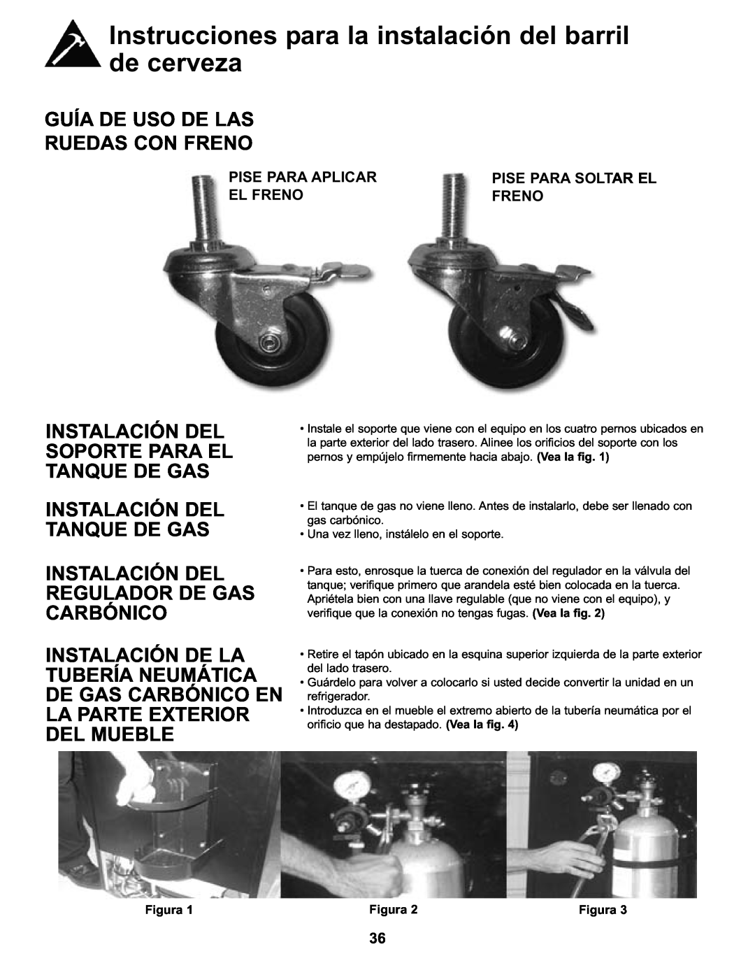 Danby DKC146SLDB Guía De Uso De Las Ruedas Con Freno, Instalación Del Soporte Para El Tanque De Gas, Pise Para Aplicar 