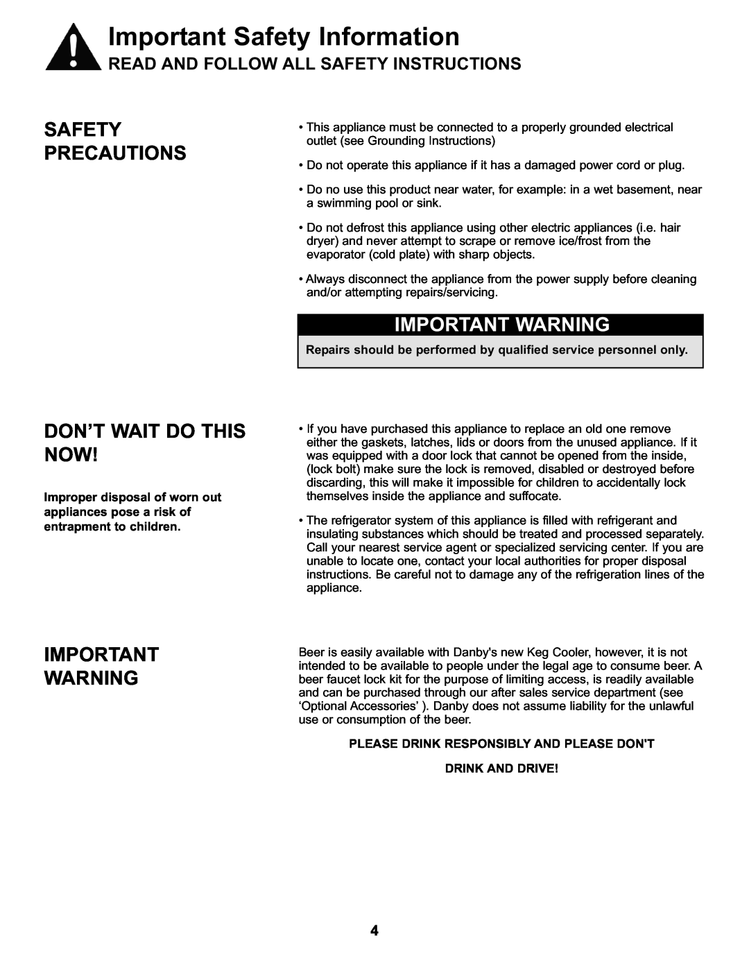 Danby DKC146SLDB manual Safety Precautions Don’T Wait Do This Now, Important Warning, Important Safety Information 