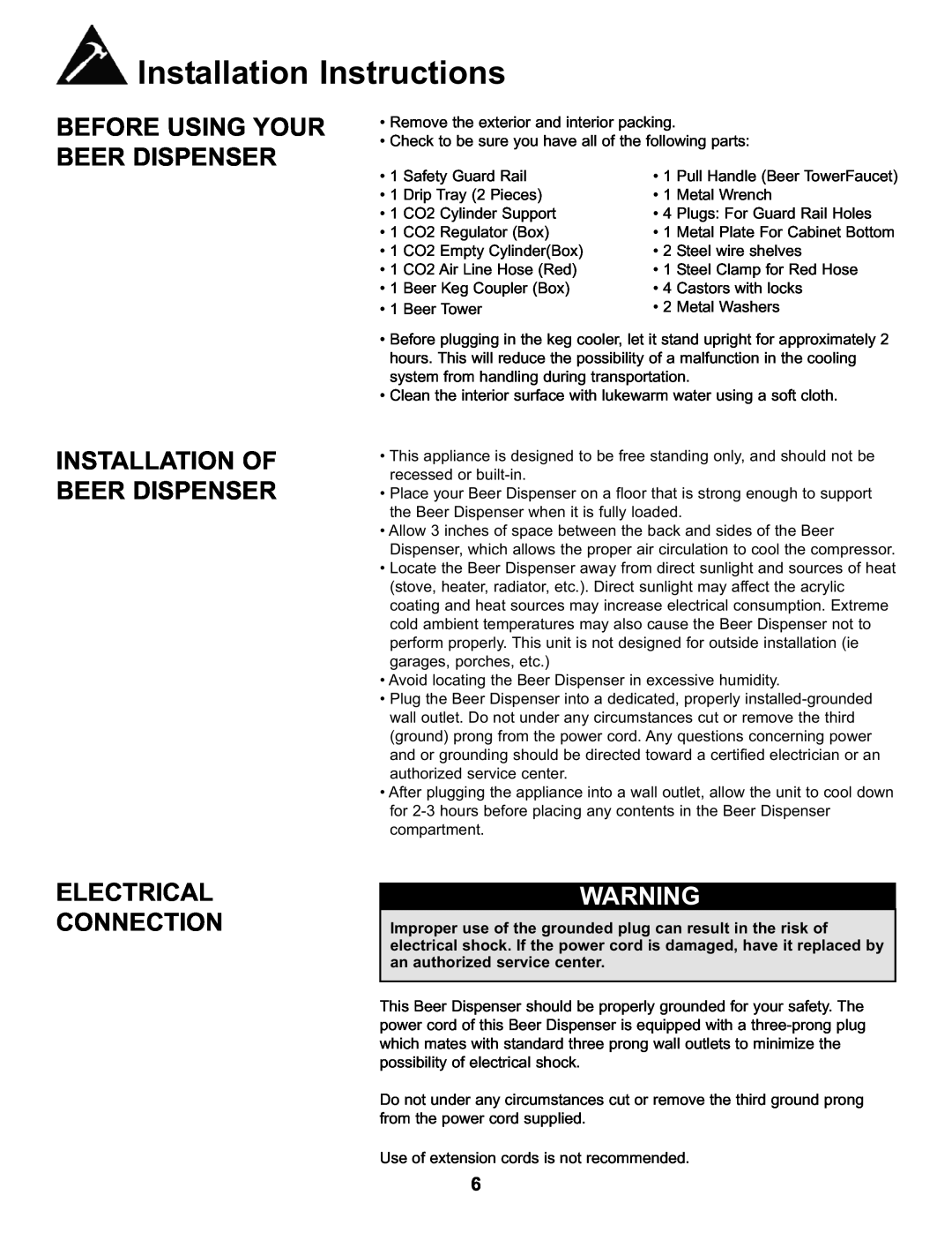 Danby DKC146SLDB manual Installation Instructions, Before Using Your Beer Dispenser Installation Of Beer Dispenser 