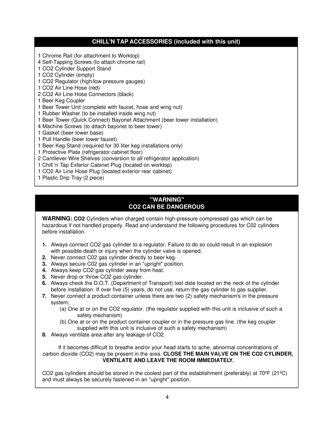 Danby DKC445BL manual CO2 can be Dangerous, Ventilate and Leave the Room Immediately 