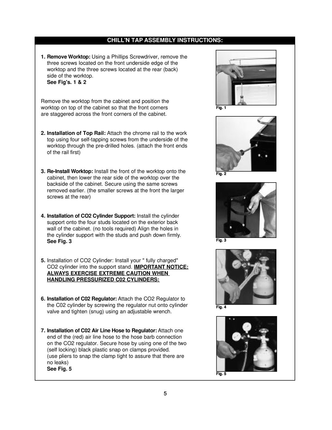 Danby DKC445BL manual Chilln Tapassembly Instructions, See Figs. 1 